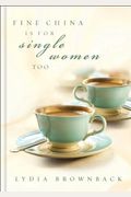 Fine China Is For Single Women Too (Paperback)