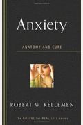 Anxiety: Anatomy And Cure