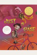 Just In Case: A Trickster Tale And Spanish Alphabet Book