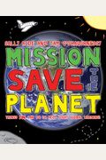 Mission: Save The Planet: Things You Can Do To Help Fight Global Warming!