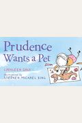 Prudence Wants a Pet