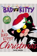 A Bad Kitty Christmas: Includes Three Ready-To-Hang Ornaments!