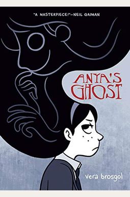 Anya's Ghost Anya's Ghost