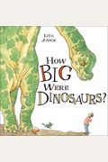 How Big Were Dinosaurs?