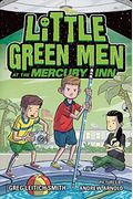 Little Green Men At The Mercury Inn