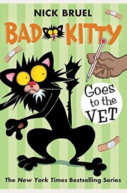 Bad Kitty Goes To The Vet Bad Kitty Goes To The Vet