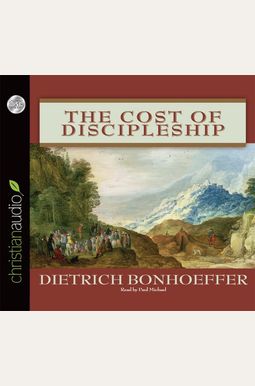The Cost Of Discipleship The Cost Of Discipleship