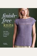 Finish-Free Knits: No-Sew Garments In Classic Styles