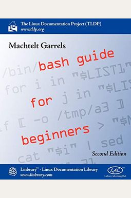 Buy Bash Guide for Beginners (Second Edition) Book By: Machtelt Garrels