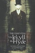 The Essential Dr. Jekyll and Mr. Hyde