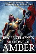 Roger Zelazny's Shadows Of Amber