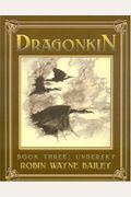 Dragonkin V3:Undersky (Volume 3)