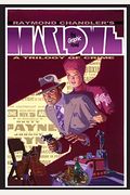Raymond Chandler's Marlowe: The Authorized Philip Marlowe Graphic Novel (Trilogy Of Crime)