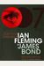 For Your Eyes Only: Ian Fleming Plus James Bond