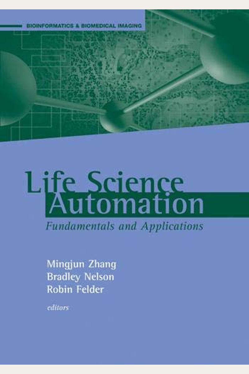 Life Science Automation Fundamentals and Applications