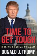 Time To Get Tough: Making America #1 Again