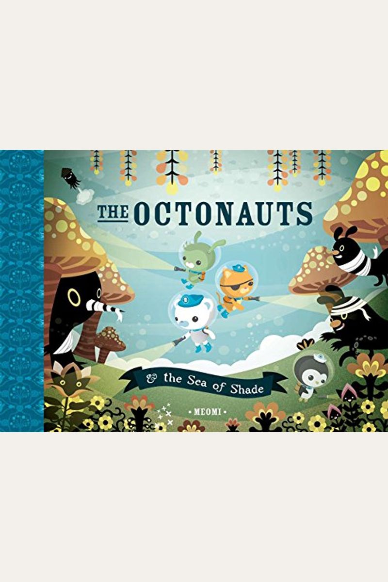 The Octonauts And The Sea Of Shade