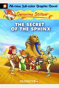 Geronimo Stilton Graphic Novels #2: The Secret Of The Sphinx