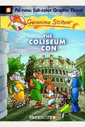 Geronimo Stilton Graphic Novels #3: The Coliseum Con