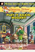 Geronimo Stilton Graphic Novels #8: Play It Again, Mozart!