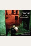 Alex Webb: Istanbul: City of a Hundred Names