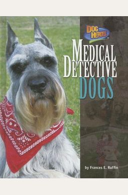 Medical Detective Dogs Medical Detective Dogs