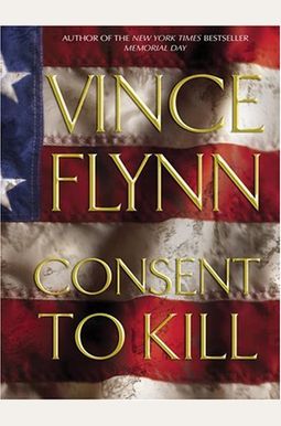 Consent To Kill: A Thriller Consent To Kill: A Thriller