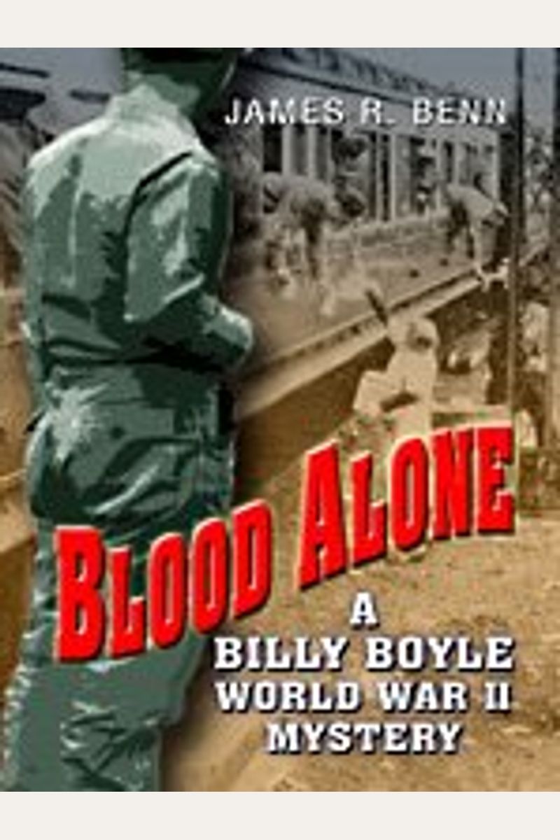 Blood Alone: A Billy Boyle World War Ii Mystey