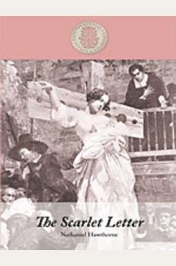 The Scarlet Letter (Signet Classics) The Scarlet Letter (Signet Classics)