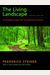The Living Landscape, Second Edition: An Ecological Approach To Landscape Planning
