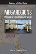 Megaregions: Planning For Global Competitiveness