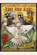 Steve Martin And The Steep Canyon Rangers: Rare Bird Alert