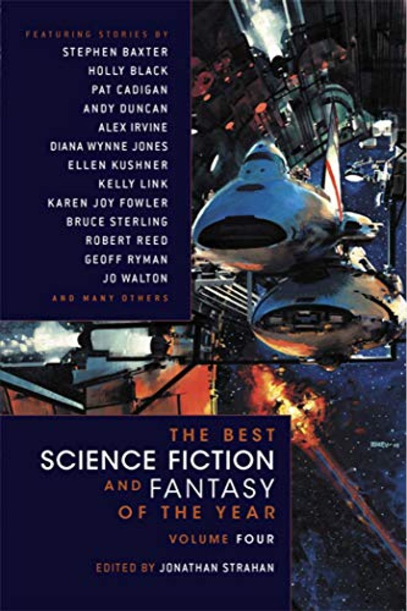 The Best Science Fiction And Fantasy Of The Year Volume 4