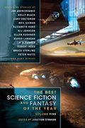 The Best Science Fiction And Fantasy Of The Year, Volume 5