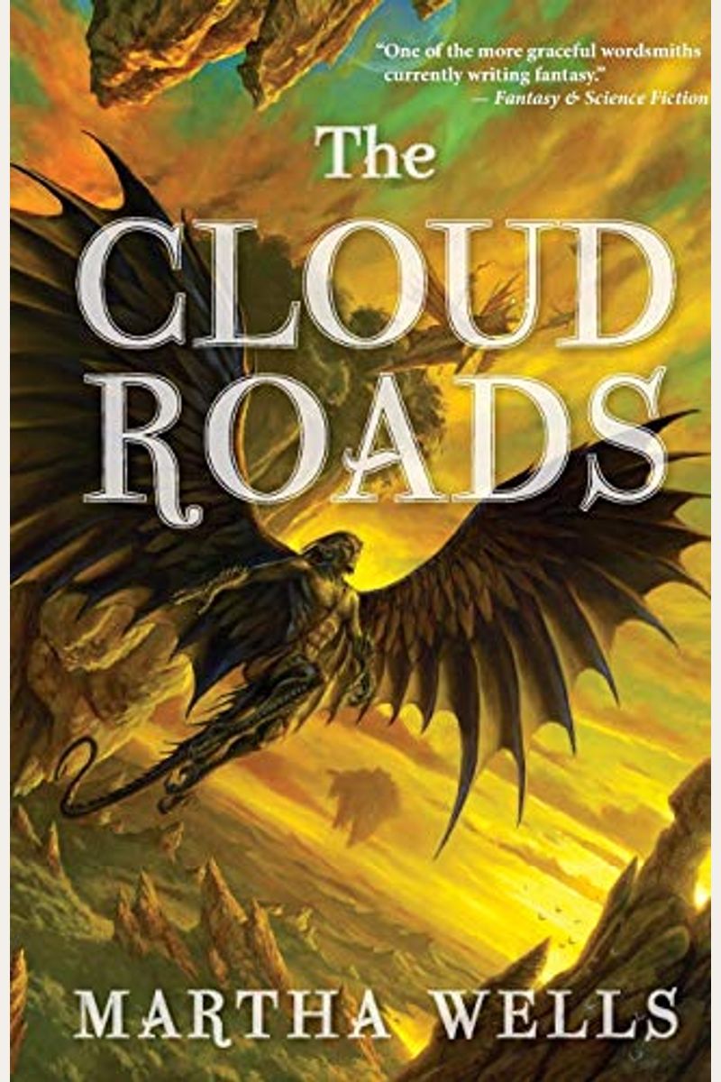 The Cloud Roads: Volume One Of The Books Of The Raksura