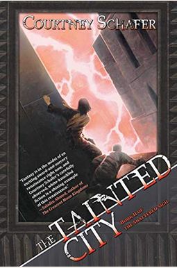 The Tainted City: The Shattered Sigil, Book Two The Tainted City: The Shattered Sigil, Book Two
