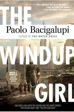 The Windup Girl The Windup Girl