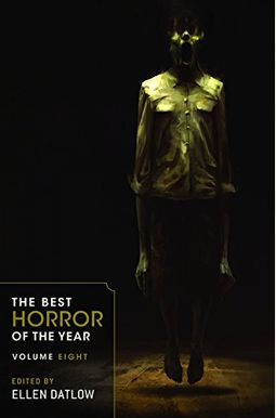 The Best Horror Of The Year, Volume Eight The Best Horror Of The Year, Volume Eight