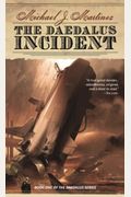 The Daedalus Incident: Book One Of The Daedalus Series