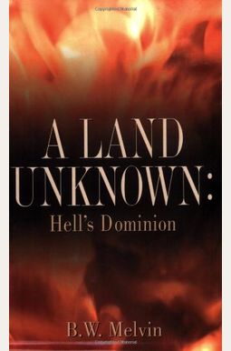 A Land Unknown: Hell's Dominion A Land Unknown: Hell's Dominion