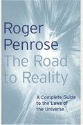 The road to reality: a complete guide to the laws of the universe