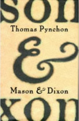 Buy Mason &amp; Dixon Book By: Thomas Pynchon