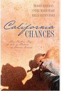 California Chances: Three Brothers Play The Role Of Protector As Romance Develops
