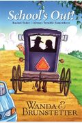School's Out!: Rachel Yoder - Always Trouble Somewhere