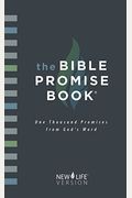 The Bible Promise Book New Life Version: God's Promises For You