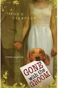 Gone With The Groom: A Cozy Mystery