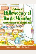 Celebra El Halloween Y El Dia De Muertos Con Cristina Y Su Conejito Azul