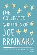The Collected Writings Of Joe Brainard: A Library Of America Special Publication