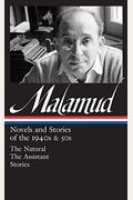 Bernard Malamud: Novels & Stories Of The 1940s & 50s (Loa #248): The Natural / The Assistant / Stories