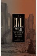 The Civil War: The Final Year Told By Those Who Lived It (Loa #250)